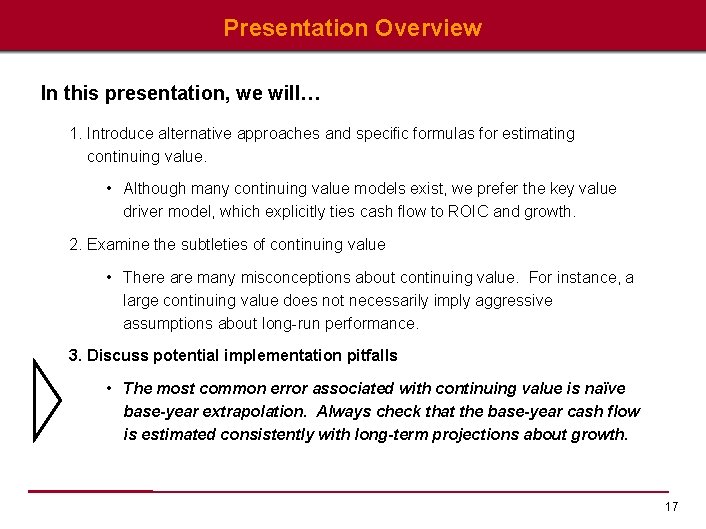 Presentation Overview In this presentation, we will… 1. Introduce alternative approaches and specific formulas