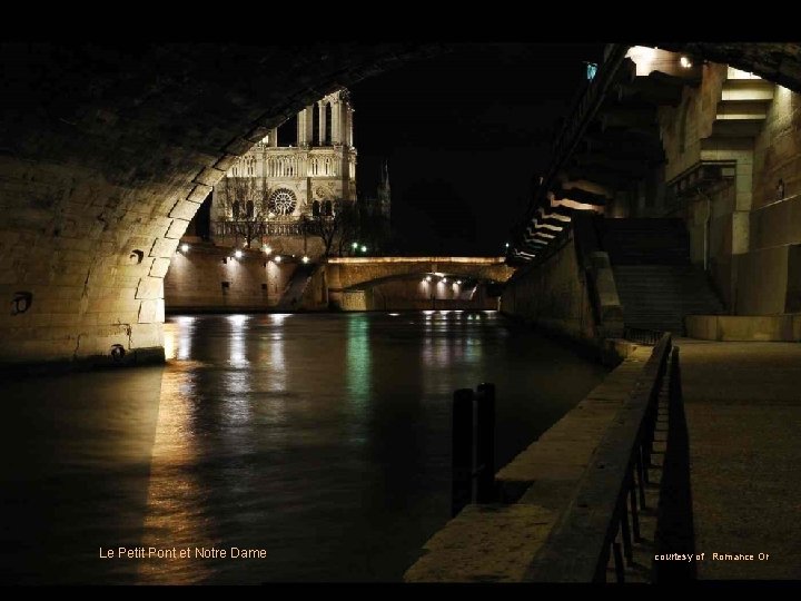 Le Petit Pont et Notre Dame courtesy of Romance Or 