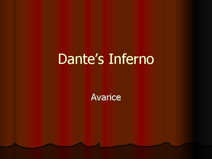 Dante’s Inferno Avarice 