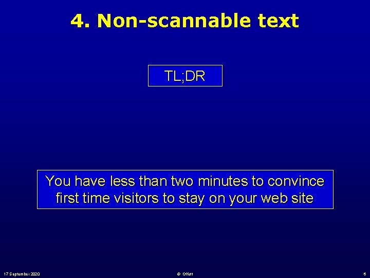 4. Non-scannable text TL; DR You have less than two minutes to convince first 4. Non-scannable text TL; DR You have less than two minutes to convince first