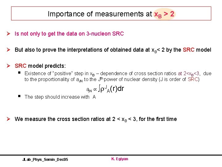 Importance of measurements at x. B > 2 Ø Is not only to get