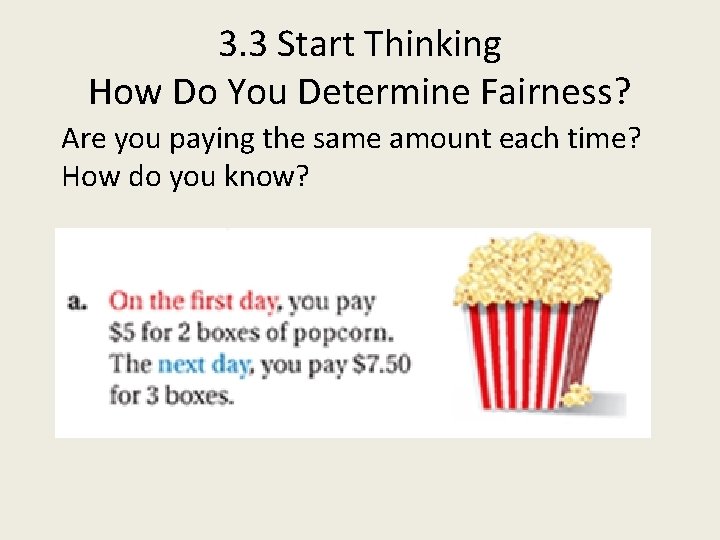 3. 3 Start Thinking How Do You Determine Fairness? Are you paying the same