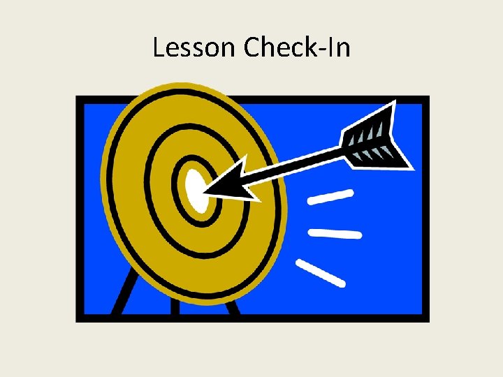 Lesson Check-In 