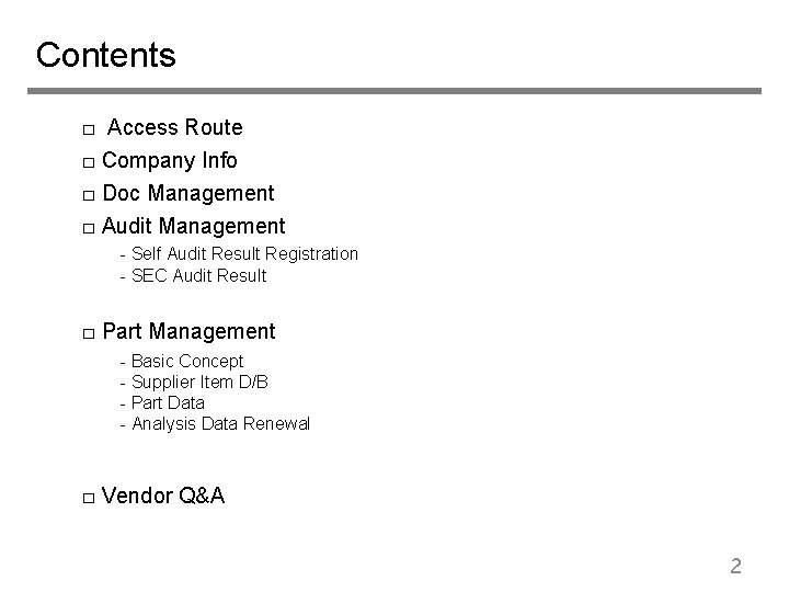 Contents □ Access Route □ Company Info □ Doc Management □ Audit Management -
