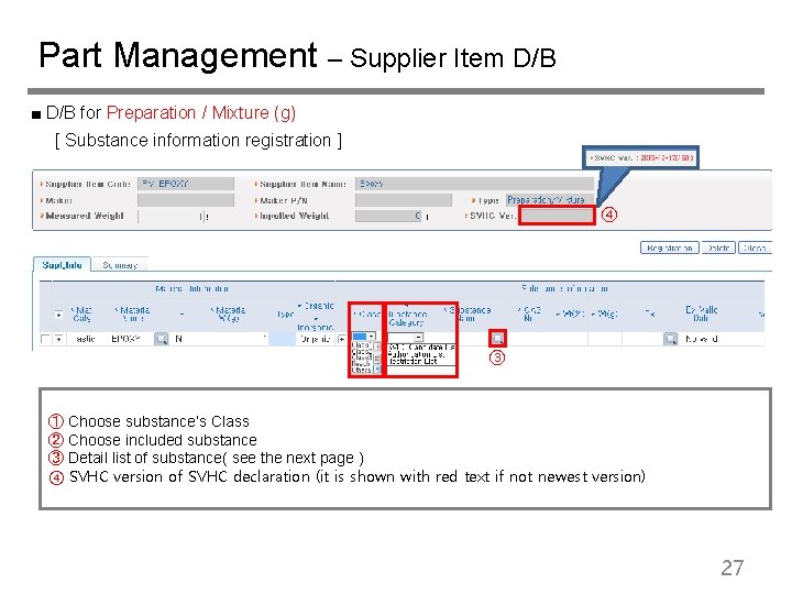 Part Management – Supplier Item D/B ■ D/B for Preparation / Mixture (g) [