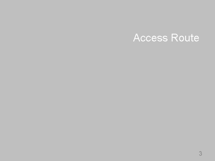 Access Route 3 