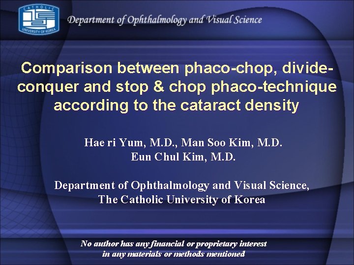 Comparison between phaco-chop, divideconquer and stop & chop phaco-technique according to the cataract density