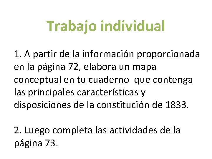 Trabajo individual 1. A partir de la información proporcionada en la página 72, elabora