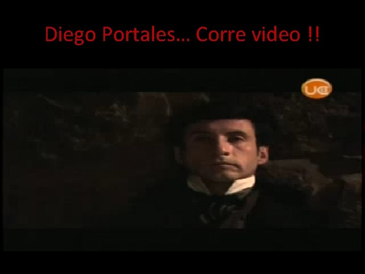 Diego Portales… Corre video !! 