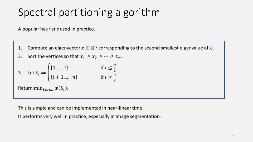 Spectral partitioning algorithm 4 