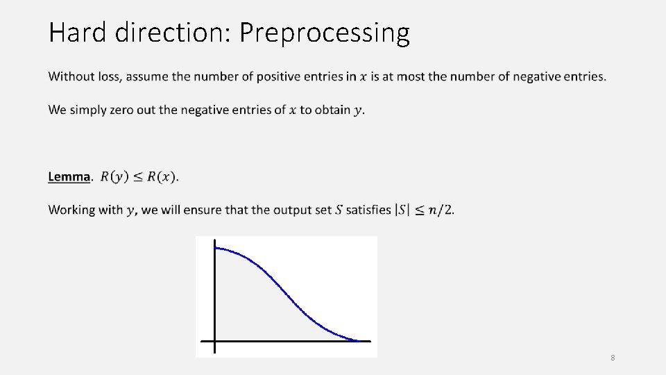 Hard direction: Preprocessing 8 