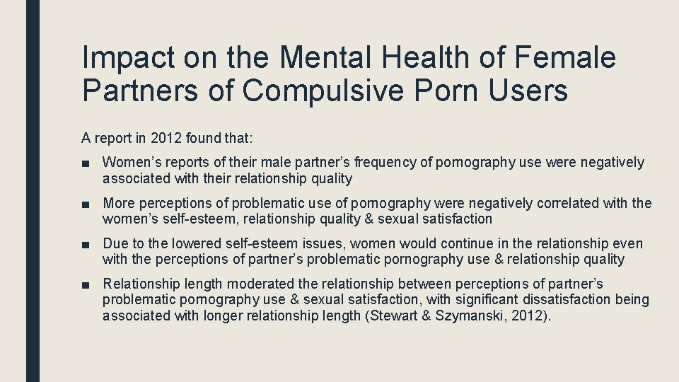 Impact on the Mental Health of Female Partners of Compulsive Porn Users A report