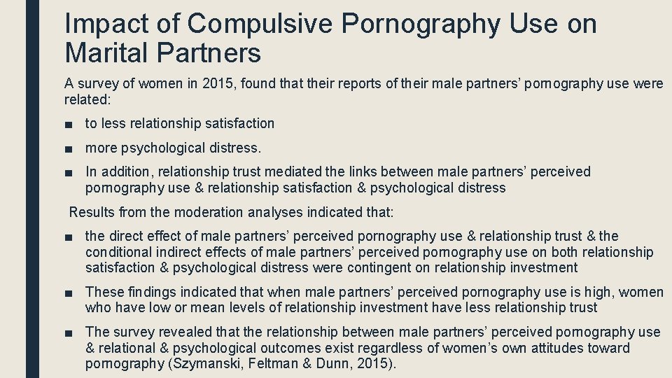 Impact of Compulsive Pornography Use on Marital Partners A survey of women in 2015,