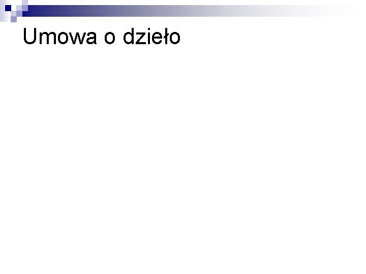 Umowa o dzieło 