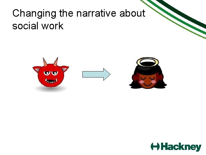 Changing the narrative about social work 