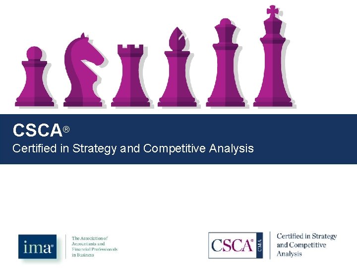 CSCA® Certified in Strategy and Competitive Analysis 