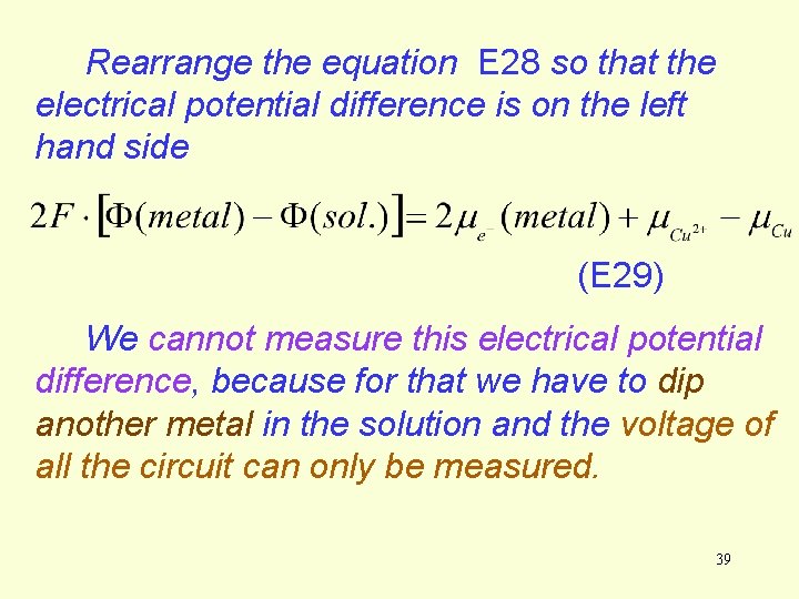 Rearrange the equation E 28 so that the electrical potential difference is on the Rearrange the equation E 28 so that the electrical potential difference is on the