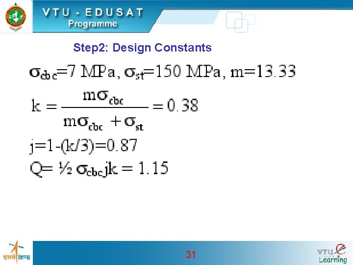 Step 2: Design Constants 31 