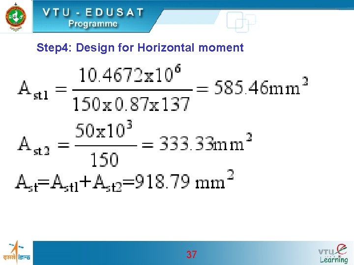 Step 4: Design for Horizontal moment 37 