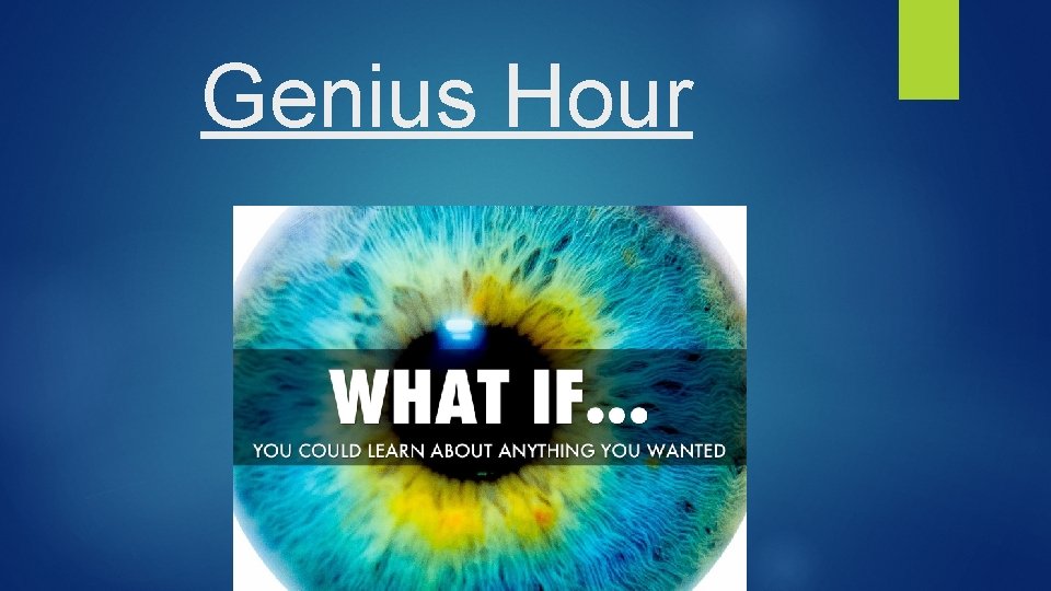 Genius Hour Genius Hour