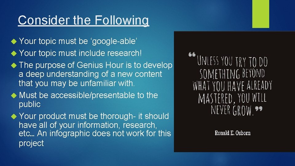 Consider the Following Your topic must be ‘google-able’ Your topic must include research! The Consider the Following Your topic must be ‘google-able’ Your topic must include research! The