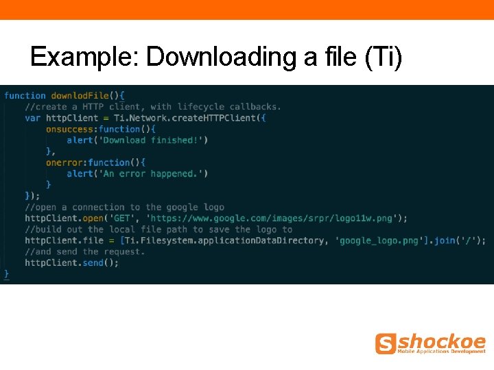 Example: Downloading a file (Ti) Example: Downloading a file (Ti)