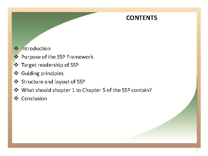 CONTENTS v v v v Introduction Purpose of the SSP Framework Target readership of