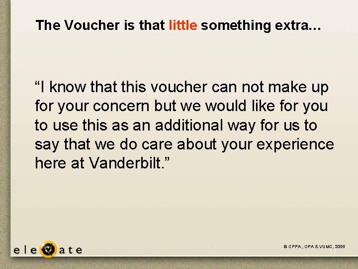 The Voucher is that little something extra… “I know that this voucher can not The Voucher is that little something extra… “I know that this voucher can not