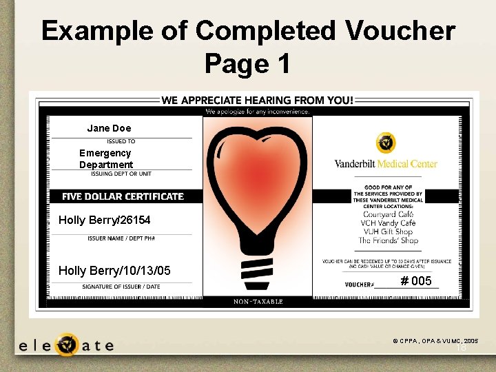 Example of Completed Voucher Page 1 Jane Doe Emergency Department Holly Berry/26154 Holly Berry/10/13/05 Example of Completed Voucher Page 1 Jane Doe Emergency Department Holly Berry/26154 Holly Berry/10/13/05