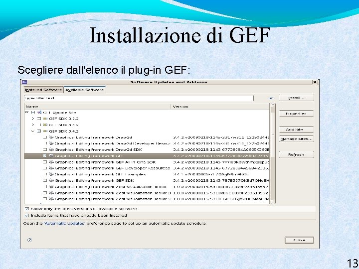 Installazione di GEF Scegliere dall'elenco il plug-in GEF: 13 