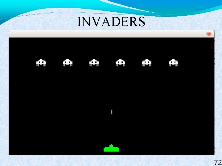 INVADERS 72 