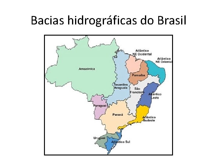 Bacias hidrográficas do Brasil 