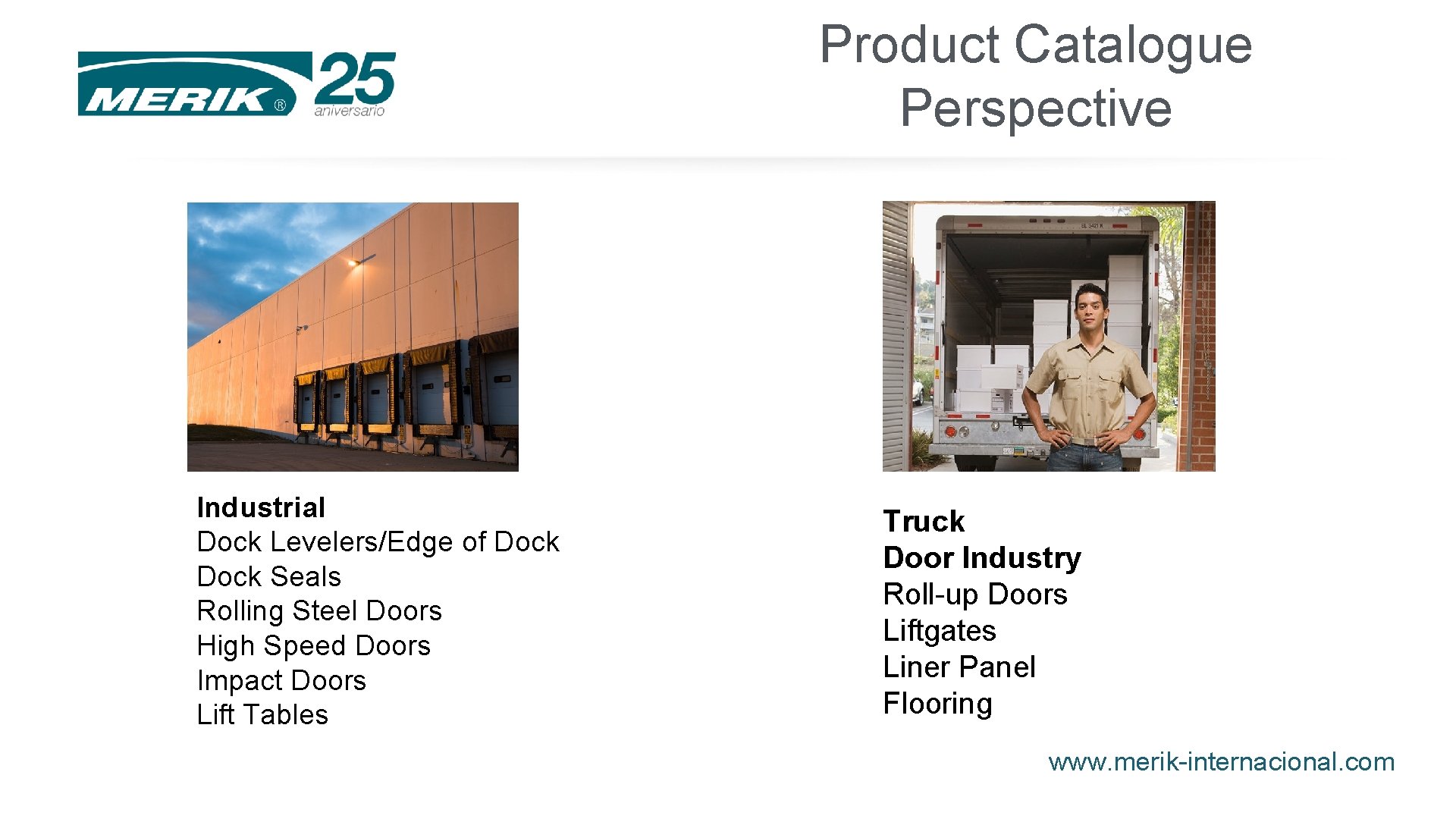 Product Catalogue Perspective Industrial Dock Levelers/Edge of Dock Seals Rolling Steel Doors High Speed Product Catalogue Perspective Industrial Dock Levelers/Edge of Dock Seals Rolling Steel Doors High Speed