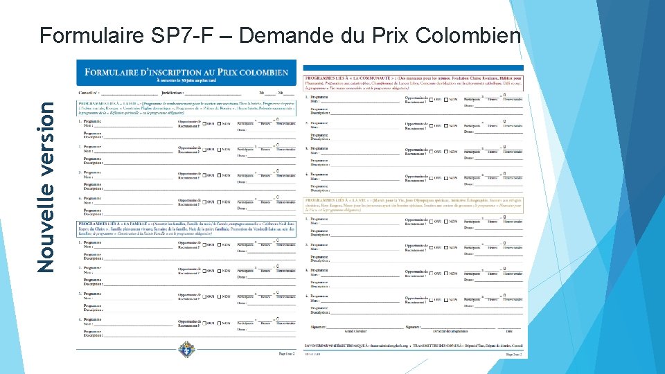 Nouvelle version Formulaire SP 7 -F – Demande du Prix Colombien 