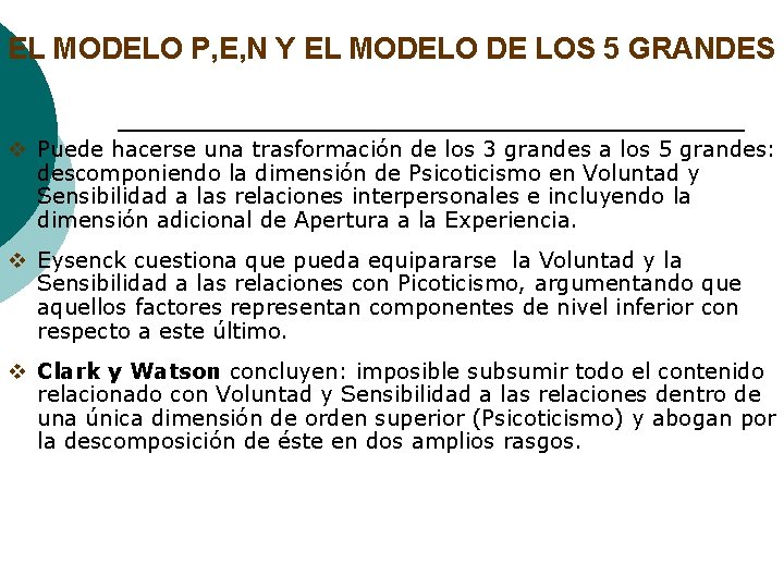 EL MODELO P, E, N Y EL MODELO DE LOS 5 GRANDES v Puede