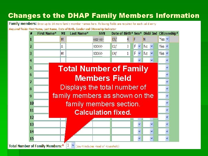 Changes to the DHAP Family Members Information Total Number of Family Members Field Displays