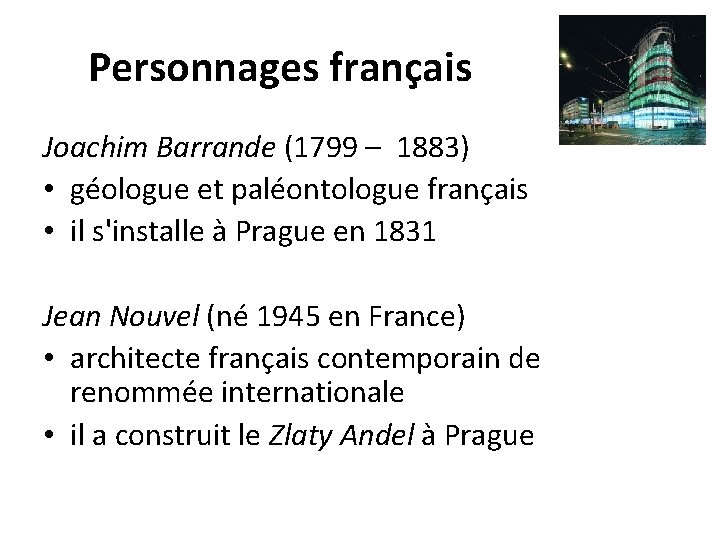 Personnages français Joachim Barrande (1799 – 1883) • géologue et paléontologue français • il