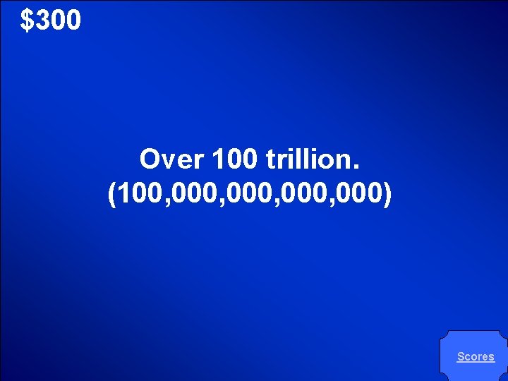© Mark E. Damon - All Rights Reserved $300 Over 100 trillion. (100, 000,