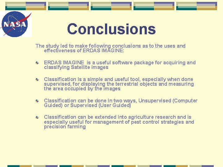 Conclusions The study led to make following conclusions as to the uses and effectiveness