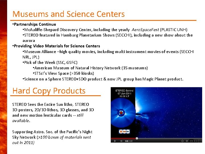 Museums and Science Centers • Partnerships Continue • Mc. Auliffe-Shepard Discovery Center, including the