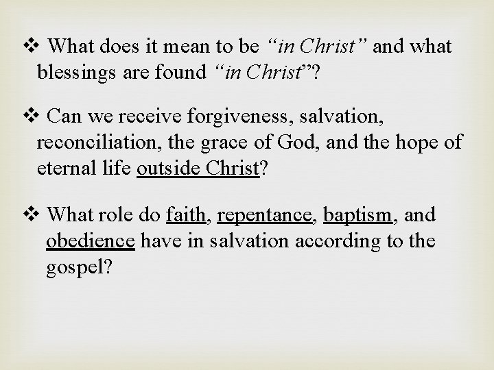 v What does it mean to be “in Christ” and what blessings are found