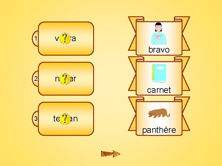 8 B 1 vobra bravo 2 nècar carnet 3 terpan panthère 