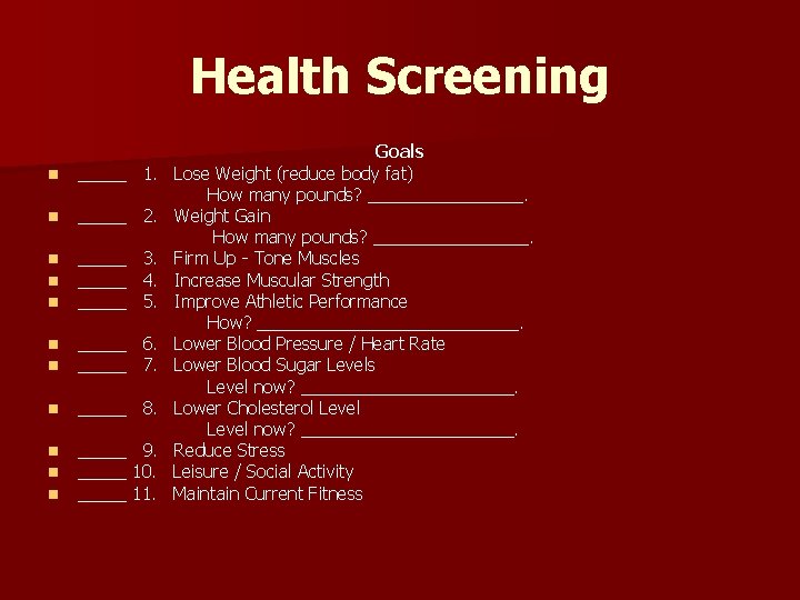 Health Screening n _____ 1. n _____ 2. n n n _____ 3. _____