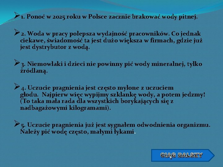 Ø 1. Ponoć w 2025 roku w Polsce zacznie brakować wody pitnej. Ø 2.