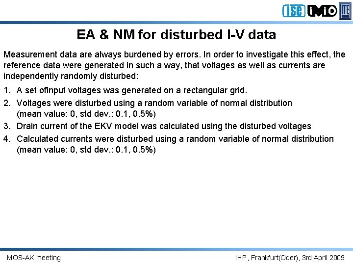 EA & NM for disturbed I-V data Measurement data are always burdened by errors.