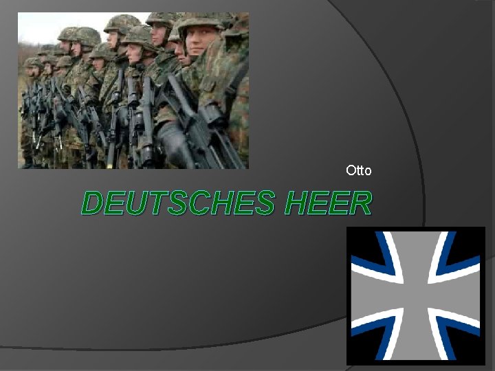 Otto DEUTSCHES HEER 