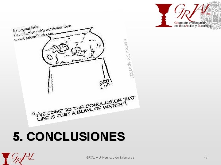 5. CONCLUSIONES GRIAL – Universidad de Salamanca 47 