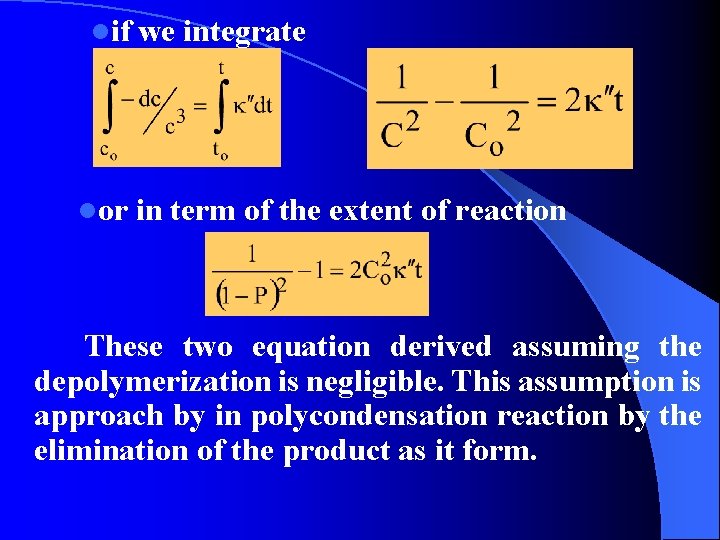 lif we integrate lor in term of the extent of reaction These two equation