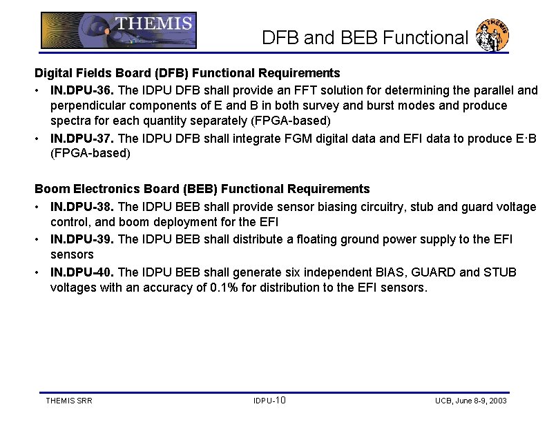 DFB and BEB Functional Digital Fields Board (DFB) Functional Requirements • IN. DPU-36. The