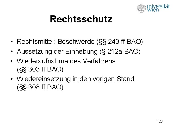 Rechtsschutz • Rechtsmittel: Beschwerde (§§ 243 ff BAO) • Aussetzung der Einhebung (§ 212